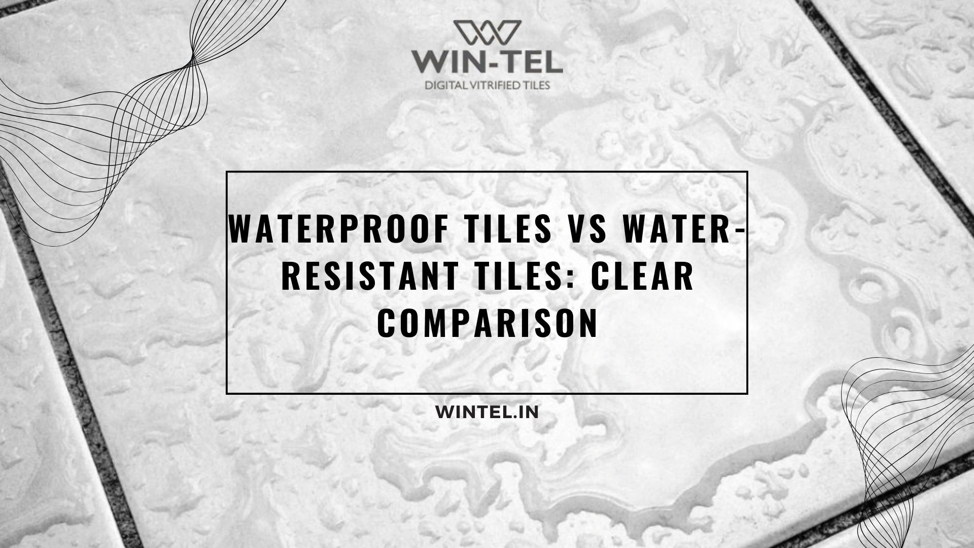 Waterproof Tiles vs Water-Resistant Tiles: A Clear Comparison
