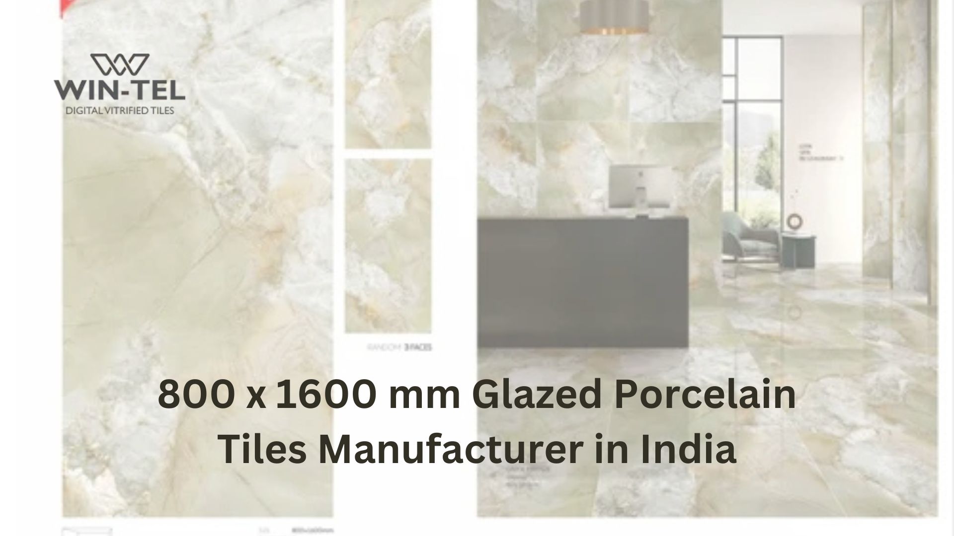 800 x 1600 mm Glazed Porcelain Tiles Manufacturer in India