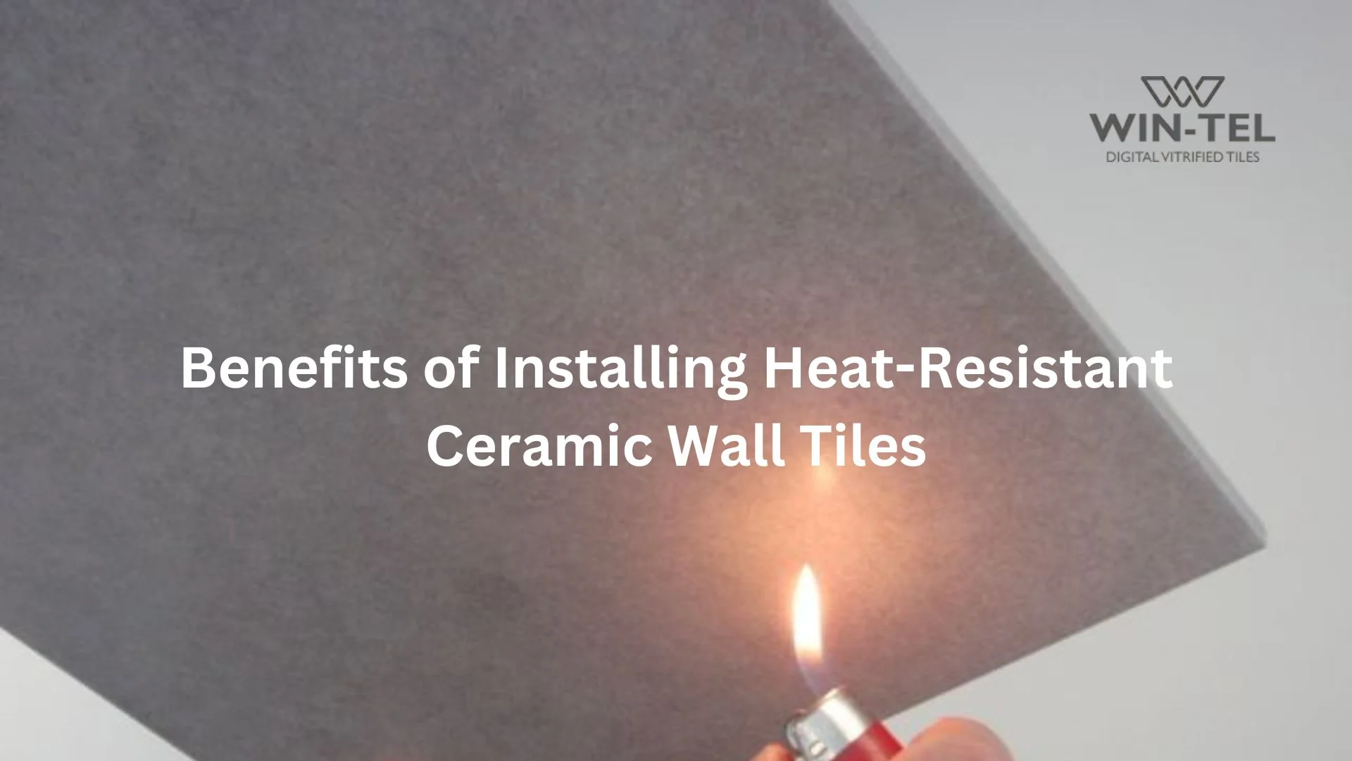 Benefits Of Installing Heat-Resistant Ceramic Wall Tiles